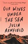 Our Wives Under the Sea
