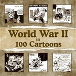 World War II In 100 Cartoons