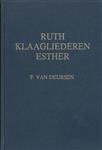 Voorzeide leer ruth klaagliederen esther