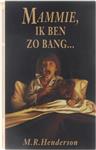 MAMMIE IK BEN ZO BANG