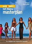 Het mama masterplan