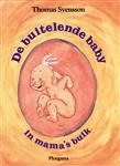 De buitelende baby in mama's buik / Ploegsma kinder- & jeugdboeken