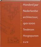 Honderd jaar Nederlandse architectuur 1901-2000 / Sun-architectuur