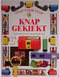 KNAP GEKIEKT - STAP VOOR STAP