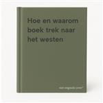 Hoe en waarom boek trek naar het westen