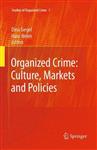 Organized Crime Culture Markets and Policies