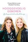 Hooggevoelig geboren