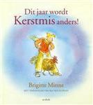 Dit jaar wordt Kerstmis anders! / Zonnekind-leesboeken