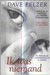 Ik was niemand