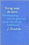 TERUG NAAR DE KERN