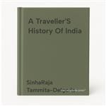 A Traveller'S History Of India