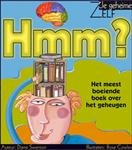 Hmm? / Je geheime zelf