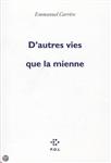 D'Autres Vies Que La Mienne