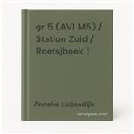 gr 5 (AVI M5) / Station Zuid / Roetsjboek 1