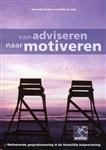 Van Adviseren Naar Motiveren