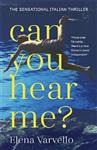 Can you hear me A gripping holiday read set during a scorching Italian summer