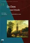 De Dom van Utrecht / Historische reeks Utrecht / 33