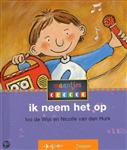 Ik neem het op / Veilig leren lezen / 5