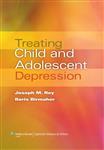 Treating Child And Adolescent Depression