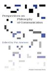 Perspective on Philosophy of Communication