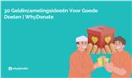 Top Geldinzamelingsideeen Goede Doelen 