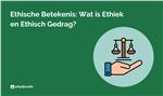 Ethische Betekenis