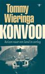Tommy Wieringa - Konvooi