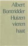A. Bontridder - Huizen vieren haat