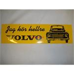 Sticker Jag kor hellre Volvo zwart op geel 27x7.5cm Volvo on