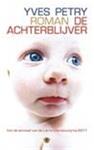 Yves Petry - De achterblijver 