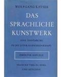 Wolfgang Kayser - Das sprachliche Kunstwerk