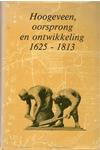 hoogeveen, oorsprong en ontwikkelin 1625-1813
