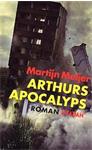 Martijn Meijer - Arthurs Apocalyps
