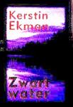 Kerstin Ekman - Zwart water