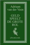 Adriaan van der Veen - Geld speelt de grote rol