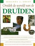 ontdek de wereld van de druiden miranda j. green