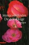 Mensje van Keulen - De gelukkige