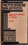 polytechnische bibliotheek j. vader no 67 1944