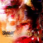 CD Slipknot - The End, So Far