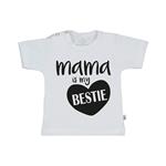 T-Shirt mama is my bestie