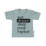 T-Shirt eat dream sleep poop repeat