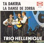 Trio Hellenique - La Danse De Zorba / Ta Dakria