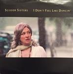 Scissor Sisters - I Don't Feel Like Dancin'