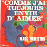 Marc Hamilton - Comme J'ai Toujours Envie D'aimer