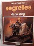 Afgeprijsd. Strip. Een verhaal van Segrelles. De Huurling. HC. 1e druk 1983. Nieuwstaat. Vincente Se