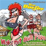 Dorfer - Woki mit deim Popo (CD)