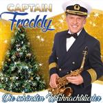Captain Freddy – Die schönsten Weihnachtslieder - (CD)