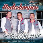 Zillertaler Haderlumpen – Danke!! Das Album zur Abschiedstour (CD)