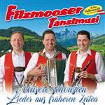 Filzmooser Tanzlmusi - Unsere Schönsten Lieder Aus Früheren Zeiten - (CD)