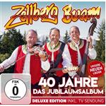- Zellberg Buam - 40 Jahre das Jubiläumsalbum - (Deluxe